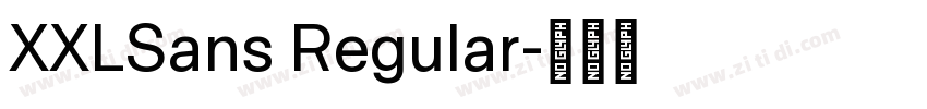 XXLSans Regular字体转换